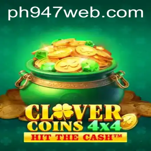 Exploring the Dynamic World of CloverCoins4x4 on PH947.COM