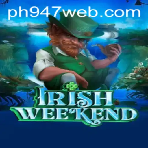 Explore the Excitement of IrishWeekend: A New Gaming Sensation