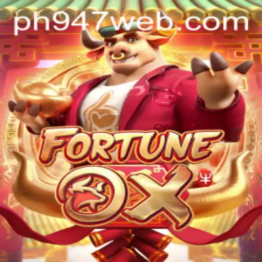 Discover the Exciting World of FortuneOx with PH947.COM