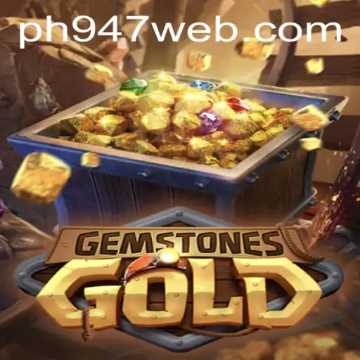 Exploring the Latest Gaming Sensation: GemstonesGold and the Rise of PH947.COM